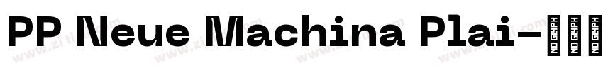 PP Neue Machina Plai字体转换